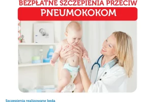 Bezpłatne szczepienia przeciw pneumokokom