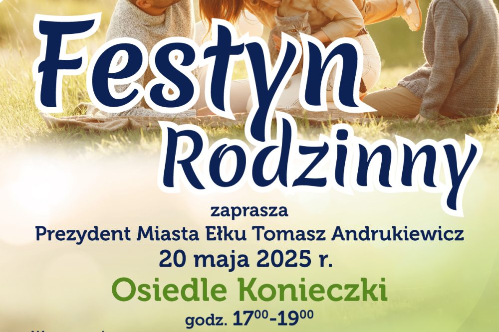 Festyn na Osiedlu Konieczki – świętuj z nami Ełckie Dni Rodziny