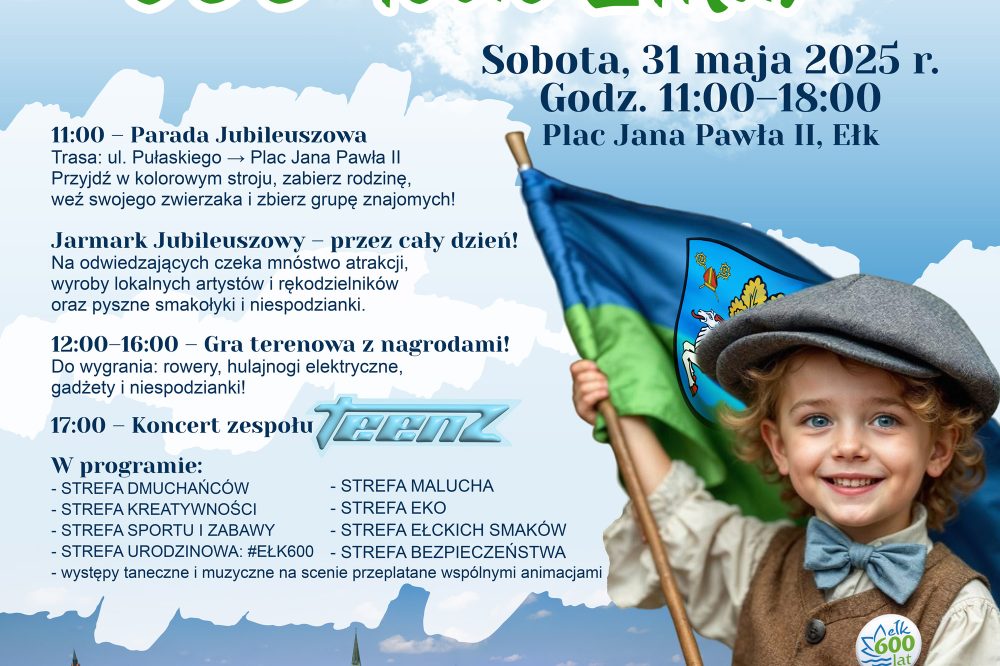 Wielki Jubileusz 600-lecia Miasta Ełku