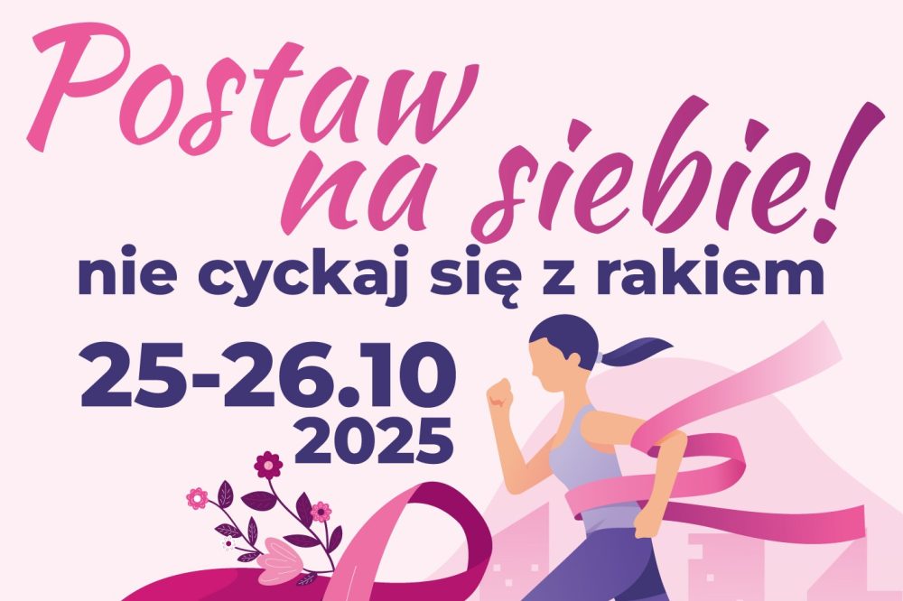 Postaw na siebie! Nie cyckaj się z rakiem! Badaj się!